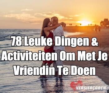 wat kan je doen met je vriendin thuis|10 x leuke vriendinnen activiteiten voor thuis